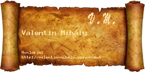 Valentin Mihály névjegykártya